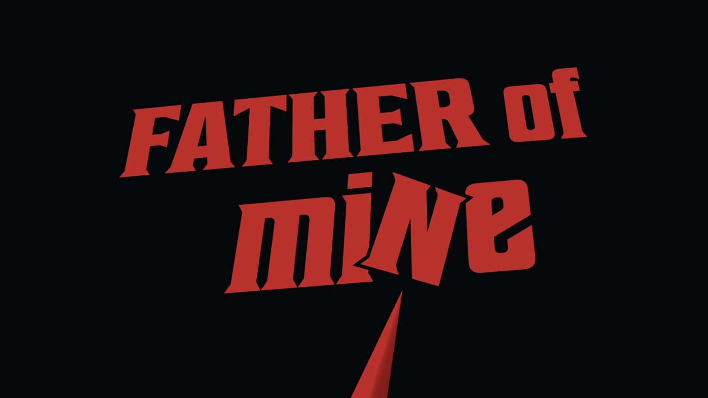Father of Mine, Son of Mine are always free on Kindle Unlimited